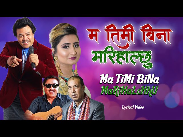 Ma Timi Bina Marihalchhu