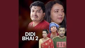 Didi Bhai 2